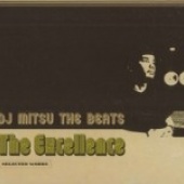 DJ Mitsu The Beats - The Excellence
